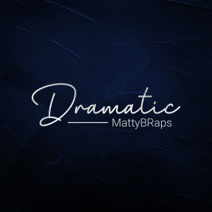 Album Dramatic oleh MattyB