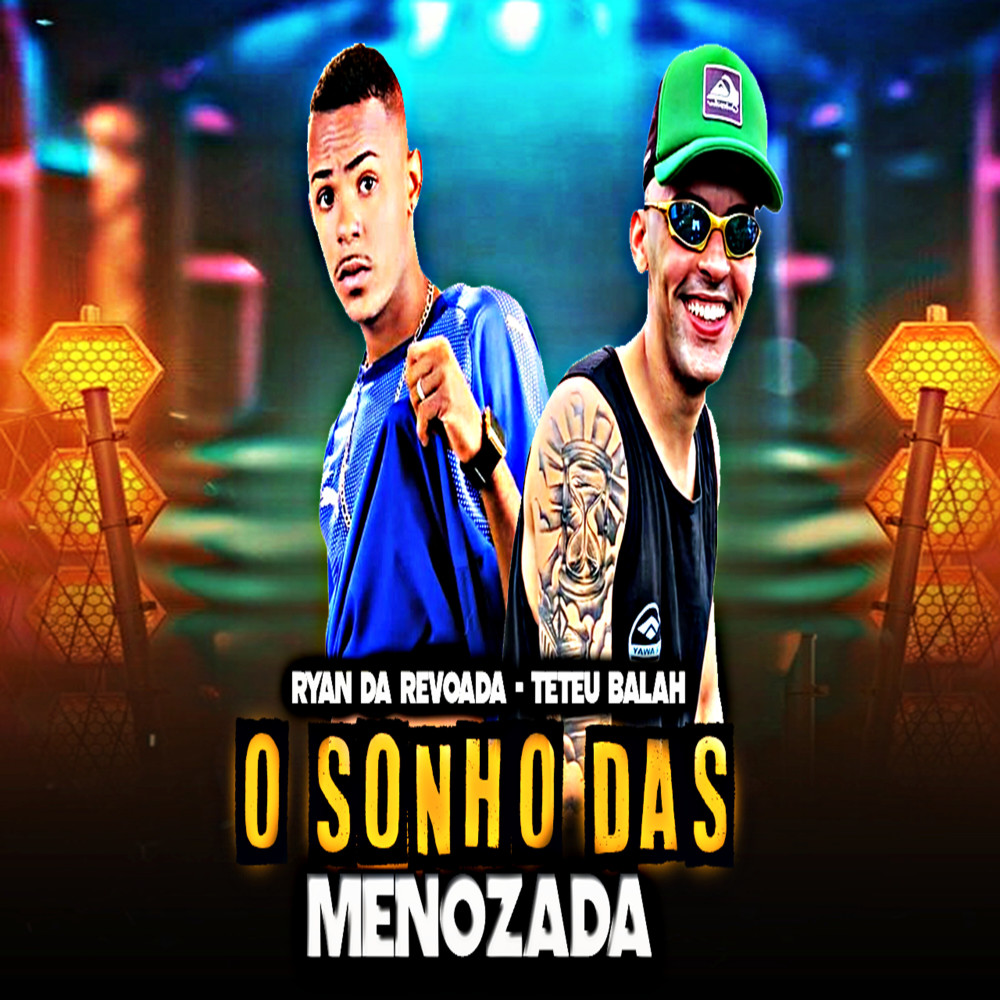 O Sonho das Menozada (Explicit)