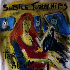 ดาวน์โหลดและฟังเพลง Can Can พร้อมเนื้อเพลงจาก Subtle Turnhips