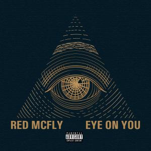 Red Mcfly的專輯Eye On You (Explicit)