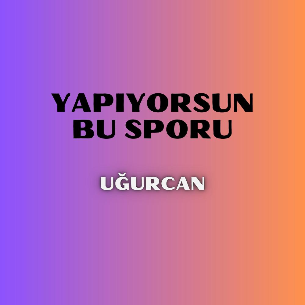 Yapıyorsun Bu Sporu