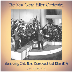 Listen to I'm In Love Again (Remastered 2019) song with lyrics from The New Glenn Miller Orchestra
