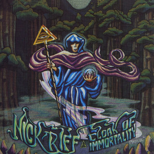 Nick Riff的專輯Cloak of Immortality