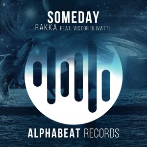 Listen to Someday (Radio Mix) song with lyrics from Rakka
