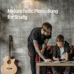 Melancholic Piano Song for Study