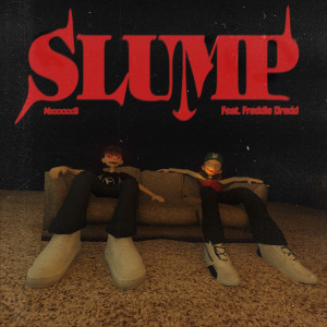 Slump (feat. Freddie Dredd) dari Freddie Dredd
