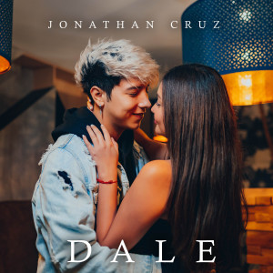 ดาวน์โหลดและฟังเพลง Dale พร้อมเนื้อเพลงจาก Jonathan Cruz