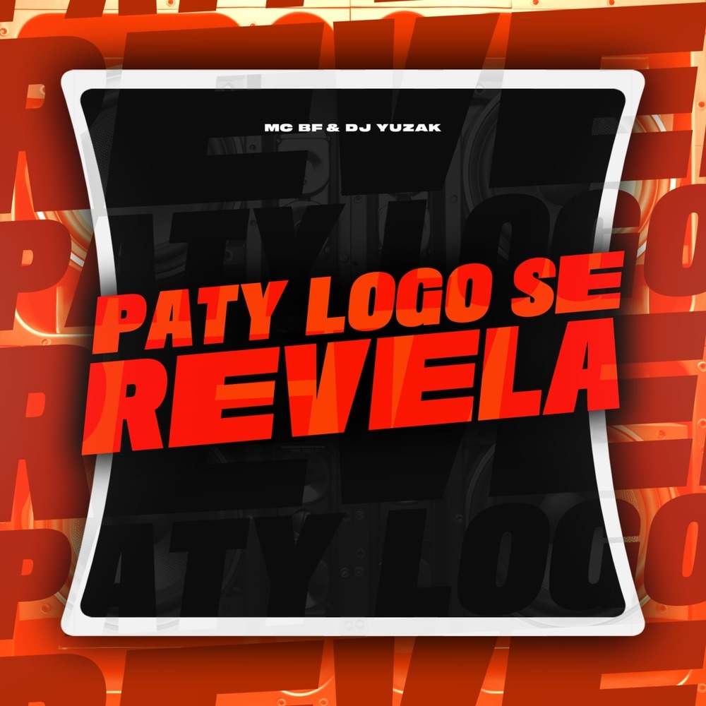 Paty Logo Se revela (Explicit)