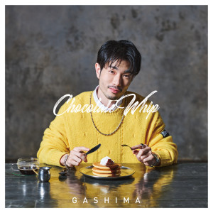 Album Chocolate Whip from GASHIMA