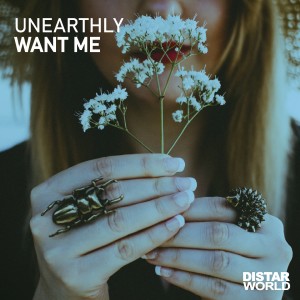 Unearthly的專輯Want Me