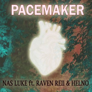 Dengarkan lagu Pacemaker nyanyian Nas Luke dengan lirik