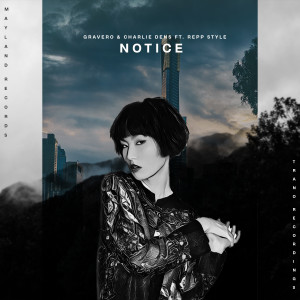 ดาวน์โหลดและฟังเพลง Notice พร้อมเนื้อเพลงจาก Charlie Dens