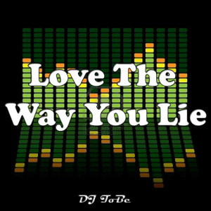 收聽Unknown Artists的Love the way you lie歌詞歌曲