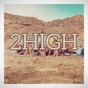 Album 2HIGH (Explicit) from 2Late