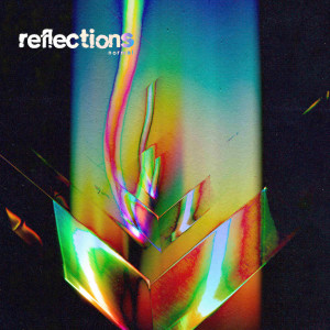 收听n o r m a l的reflections歌词歌曲