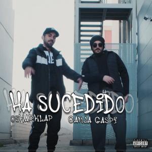 Listen to Ha Sucedido (Explicit) song with lyrics from Oskar Klap
