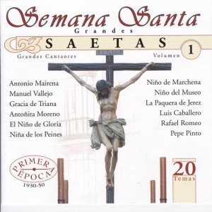 Varios Aristas的專輯Semana Santa: Grandes Saetas Vol. 1