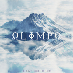 Listen to Olimpo song with lyrics from Jeremy Fiumefreddo