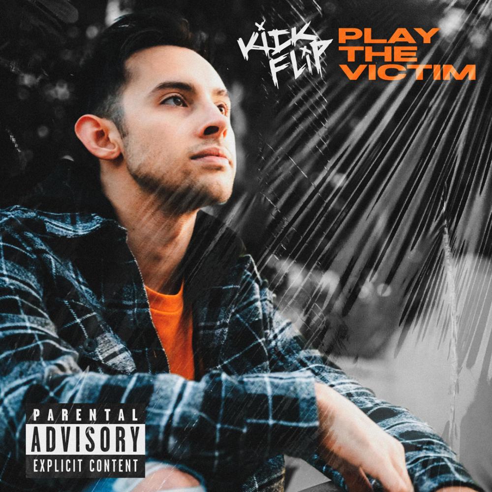 Play The Victim (Explicit)