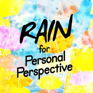 Rain for Personal Perspective