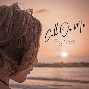 ดาวน์โหลดและฟังเพลง Call on Me พร้อมเนื้อเพลงจาก Fynite