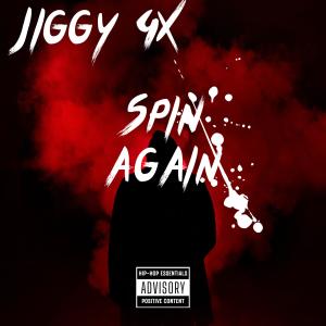 Jiggy 4x的專輯Spin Again (Explicit)