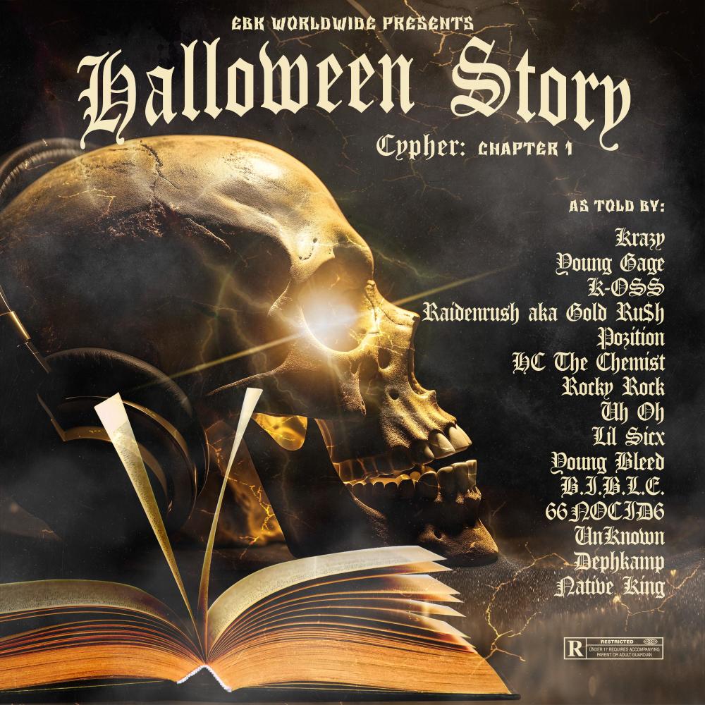 Halloween Story Cypher, Chapter 1 (feat. Young Gage, K-OSS, Raidenrush, Pozition, HC The Chemist, Rocky Rock, Uh-Oh, Lil Sicx, Young Bleed, Bible Lil-E-Locced Insane, 66NOCID6, Unknown, Dephkamp & Native King|Explicit)