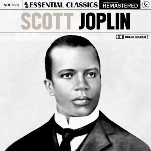 Scott Joplin的專輯Essential Classics, Vol. 89: Scott Joplin