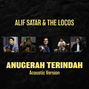 ดาวน์โหลดและฟังเพลง Anugerah Terindah (Acoustic) พร้อมเนื้อเพลงจาก Alif Satar