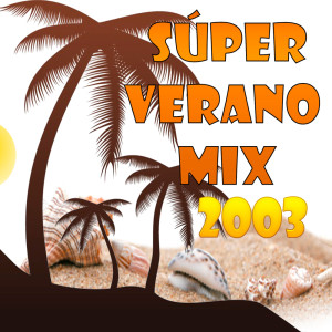 Troup Band的專輯Super Verano 2003 (Cover)