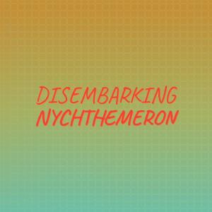 Various的专辑Disembarking Nychthemeron