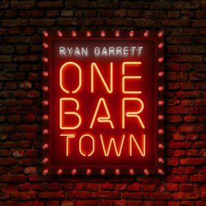 Ryan Garrett的专辑One Bar Town