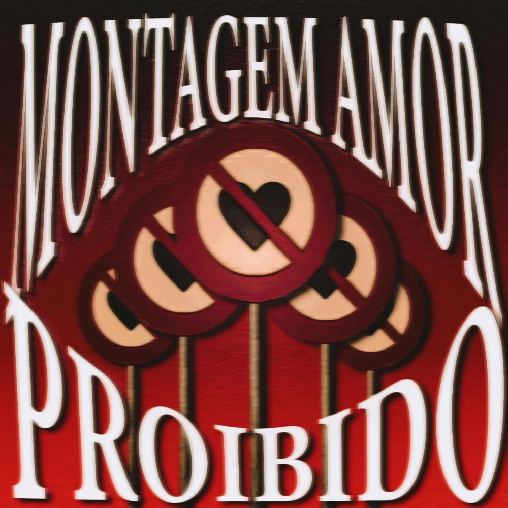 MONTAGEM AMOR PROIBIDO (Slowed)