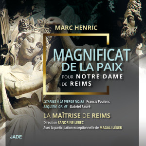 Magali Léger的專輯Magnificat de la paix (Pour Notre Dame de Reims)