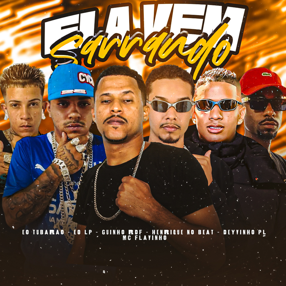 Ela Vem Sarrando (Explicit)