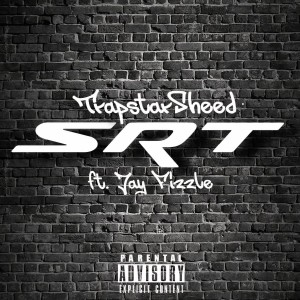 SRT (feat. Jay Fizzle)