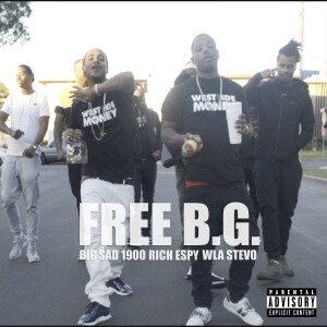 Listen to Free B.G. (Explicit) song with lyrics from Big Sad 1900