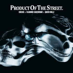 Creeds的專輯Product Of The Street