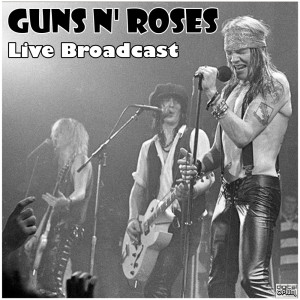 Album Live Broadcast from Guns N' Roses