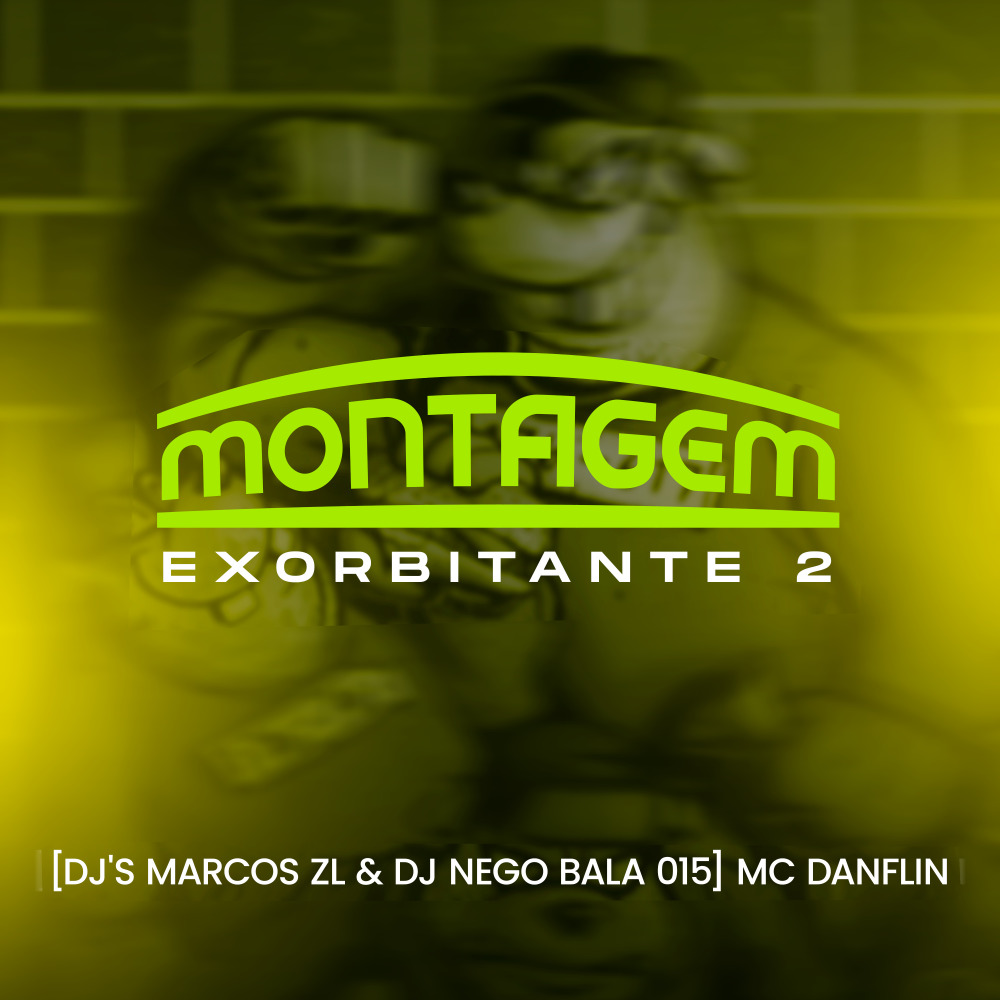 Montagem Exorbitante 2