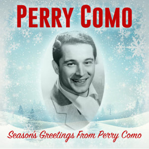 收聽Perry Como的Santa Claus is Coming to Town歌詞歌曲