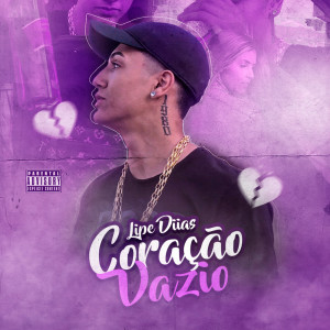 ดาวน์โหลดและฟังเพลง Coração Vazio พร้อมเนื้อเพลงจาก DJ Escobar