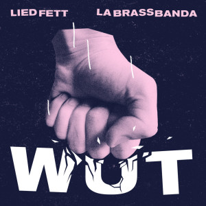 LaBrassBanda的專輯Wut (Explicit)