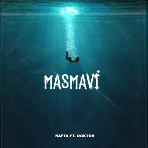 Doktor的专辑MASMAVİ