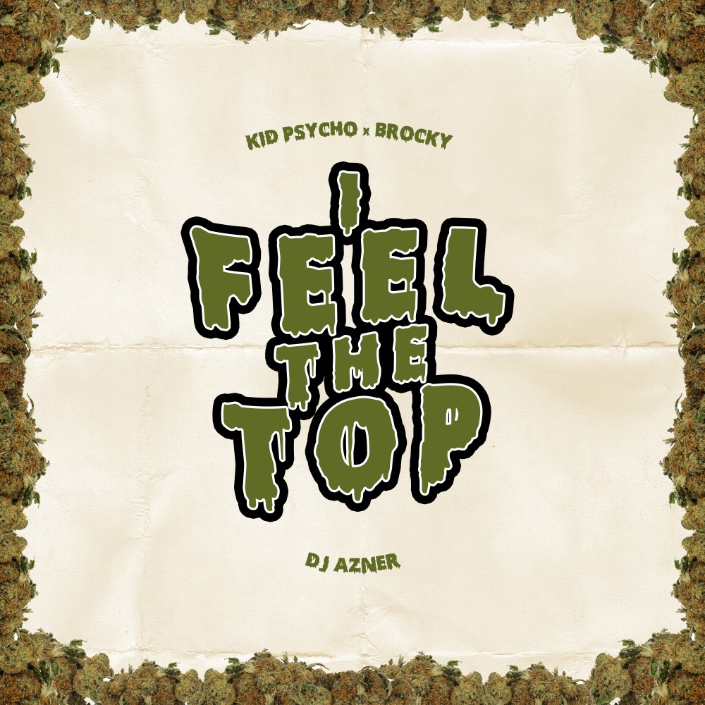 I Feel the Top (Explicit)