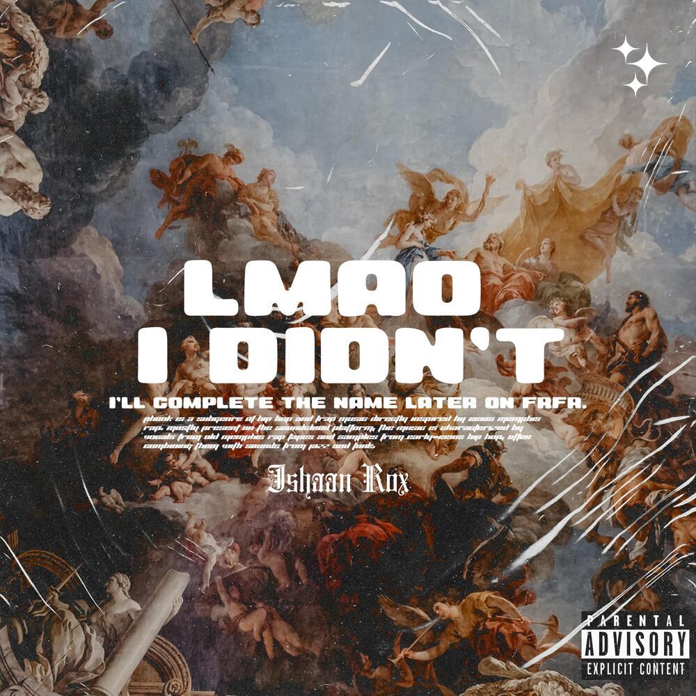 LMAO, I DIDN'T (Explicit)