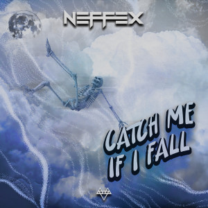 Catch Me If I Fall dari NEFFEX