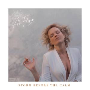 Listen to Storm Before the Calm (Radio Edit) (Explicit) (Radio Edit|Explicit) song with lyrics from Abi Flynn