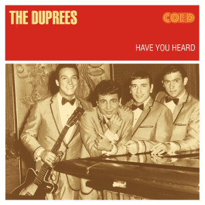 The Duprees的專輯Have You Heard