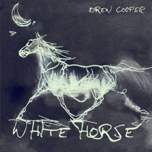 Listen to White Horse song with lyrics from Drew Cooper